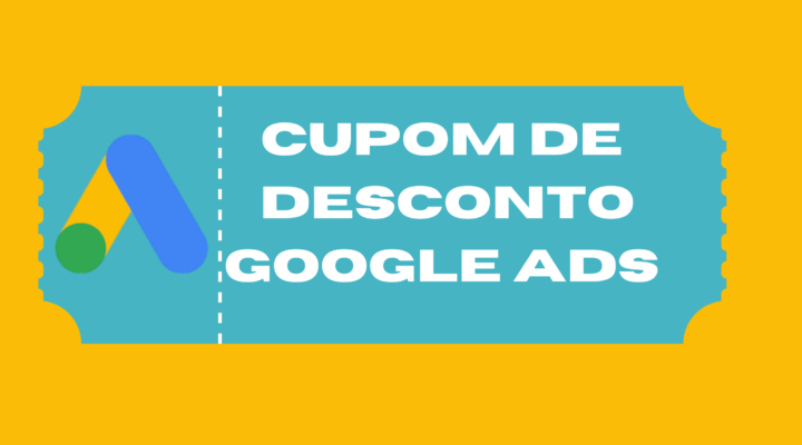 Como Funciona o Cupom de Desconto no Google Ads: Um Guia Informativo